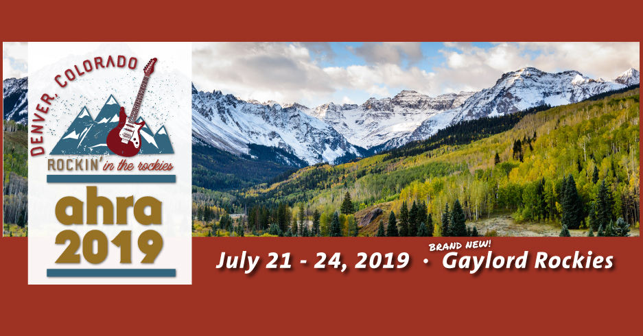 AHRA 2019 Annual Meeting (JULY 21st – 24TH)
